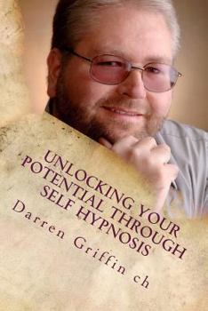 Paperback Unlocking Your Potential Through Self Hypnosis Book