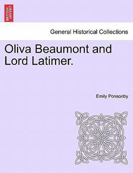 Paperback Oliva Beaumont and Lord Latimer. Book