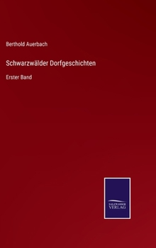 Hardcover Schwarzwälder Dorfgeschichten: Erster Band [German] Book