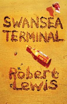 Swansea Terminal - Book #2 of the Robin Llywelyn Trilogy