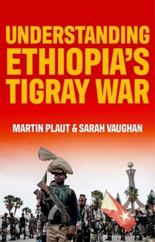 Paperback Understanding Ethiopia's Tigray War Book