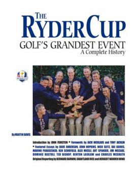 Hardcover The Ryder Cup: Golf's Grandest Event - A Complete History Book