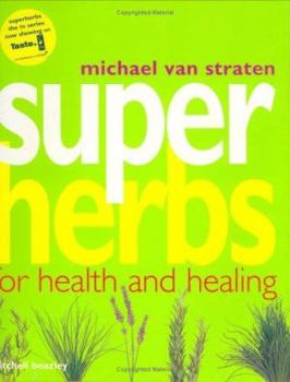 Paperback Superherbs : Herbs for Health and Healing Book