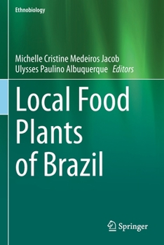 Paperback Local Food Plants of Brazil Book