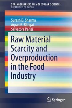 Paperback Raw Material Scarcity and Overproduction in the Food Industry Book