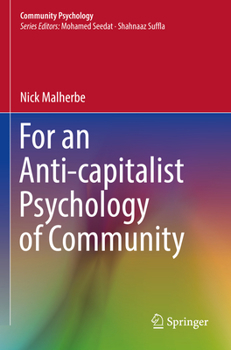 Paperback For an Anti-Capitalist Psychology of Community Book