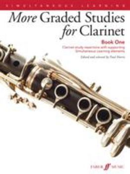 Paperback More Graded Studies for Clarinet, Bk 1: Clarinet Study Repertoire with Supporting Simultaneous Learning Elements Book