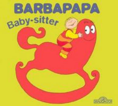 Baby Sitter - Book  of the La petite bibliothèque de Barbapapa