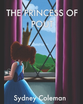 Paperback The Princess of Pout Book