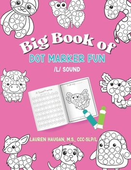 Big Book of Dot Marker Fun: /l/ Sound