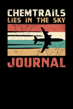 Paperback Chemtrails Lies In The Sky Journal Book