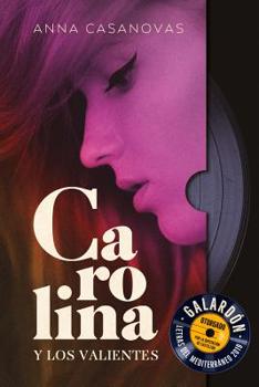 Paperback Carolina Y Los Valientes [Spanish] Book