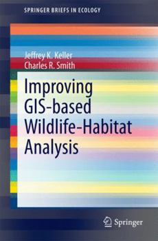 Paperback Improving Gis-Based Wildlife-Habitat Analysis Book