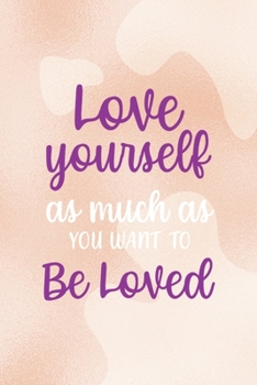 Love Yourself As Much as You Want To Be Loved: Notebook Journal Composition Blank Lined Diary Notepad 120 Pages Paperback Nude Texture Vitiligo