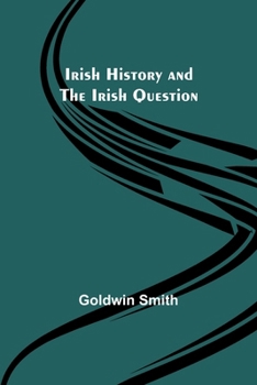 Paperback Irish History and the Irish Question Book