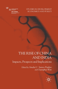 Paperback The Rise of China and India: Impacts, Prospects and Implications Book