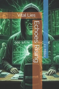 Paperback Echoes Rising: Vital Lies Book