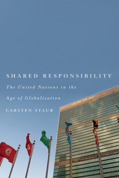 Paperback Shared Responsibility: The United Nations in the Age of Globalization Book