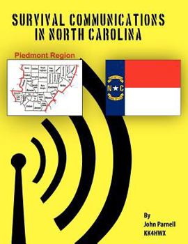 Paperback Survival Communications in North Carolina: Piedmont Region Book