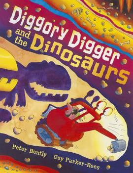 Paperback Diggory Digger and the Dinosaurs Book
