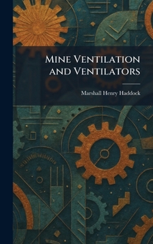 Hardcover Mine Ventilation and Ventilators Book