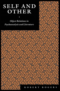Paperback Self and Other: Object Relations in Psychoanalysis and Literature Book