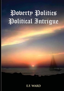 Paperback Poverty Politics Political Intrigue Book