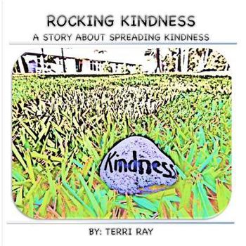 Paperback Rocking Kindness: A Story about Spreading Kindness Book