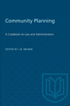 Paperback Community Planning: A Casebook on Law and Administration Book