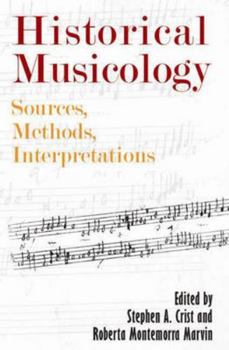 Paperback Historical Musicology: Sources, Methods, Interpretations Book