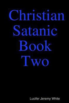 Paperback Christian Satanic Book Two Book