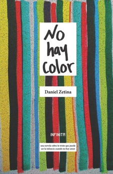 Paperback No hay color [Spanish] Book