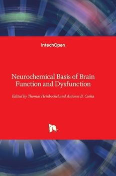 Hardcover Neurochemical Basis of Brain Function and Dysfunction Book