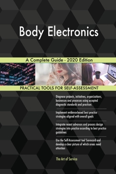 Paperback Body Electronics A Complete Guide - 2020 Edition Book
