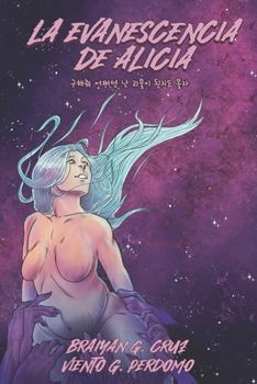 Paperback La evanescencia de Alicia [Spanish] Book