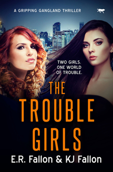 Paperback The Trouble Girls Book