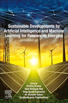 Paperback Sustainable Developments by Artificial Intelligence and Machine Learning for Renewable Energies Book