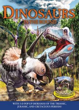 Hardcover Dinosaurs in the Round [With 24-Page Booklet] Book