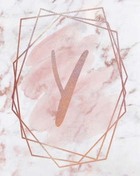 LETTER Y LINED JOURNAL: Rose Gold Monogram Lined Journal - 150 Pages - 8x10 inch (ROSE GOLD MARBLE MONOGRAM LINED JOURNALS)