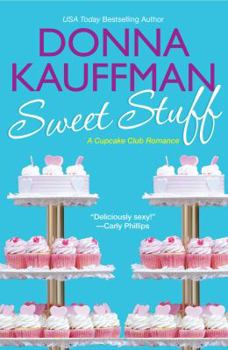 Sweet Stuff - Book #2 of the Cupcake Club
