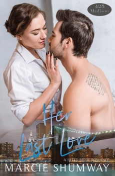 Her Last Love - Book #22 of the 425 Madison