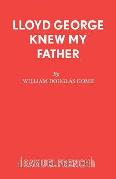 Paperback Lloyd George Knew My Father: A Play Book