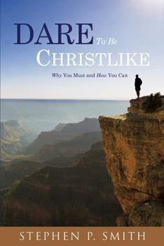 Paperback DARE To Be CHRISTLIKE Book