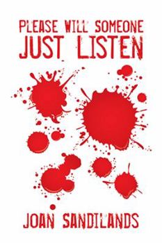 Paperback Please Will Someone Just Listen Book