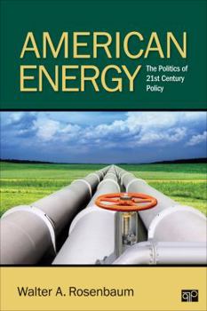 Paperback American Energy: The Politics of 21st Century Policy Book