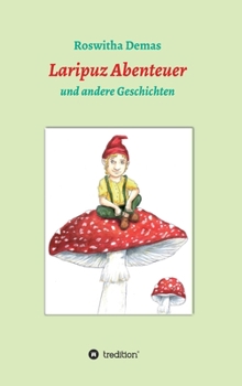 Hardcover Laripuz Abenteuer: und andere Geschichten [German] Book