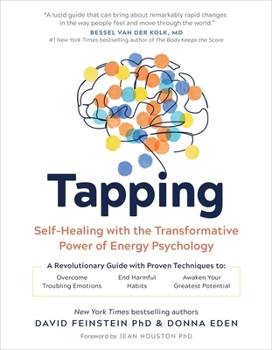 Paperback Tapping: Self-Healing with the Transformative Power of Energy Psychology Book