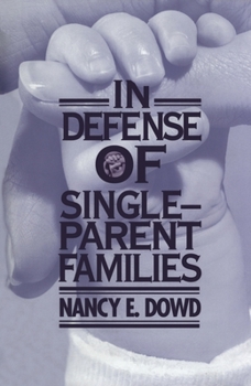 Paperback In Defense of Single-Parent Families Book
