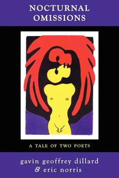 Paperback Nocturnal Omissions: A Tale of Two Poets Book