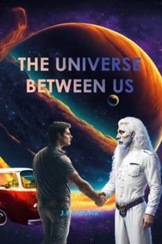 Paperback The Universe Between Us Book